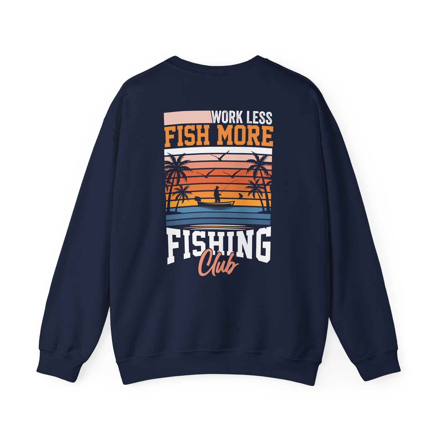 work less fish more fishing club sweatshirt sweatshirt fourth colour product image