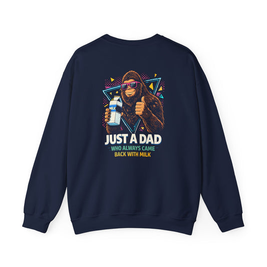 Just A Dad Who Always Came Back With Milk Sweatshirt sweatshirt product image 2 from Beast and Beauty