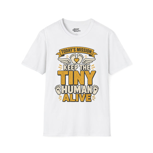 Today's Mission: Keep The Tiny Human Alive T-Shirt t-shirt product image 2 from Beast and Beauty