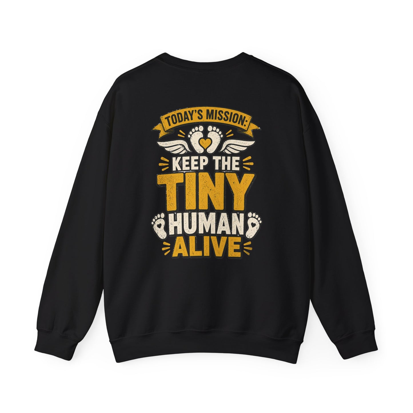 Today's Mission: Keep The Tiny Humans Alive Sweatshirt sweatshirt product image 6 from Beast and Beauty