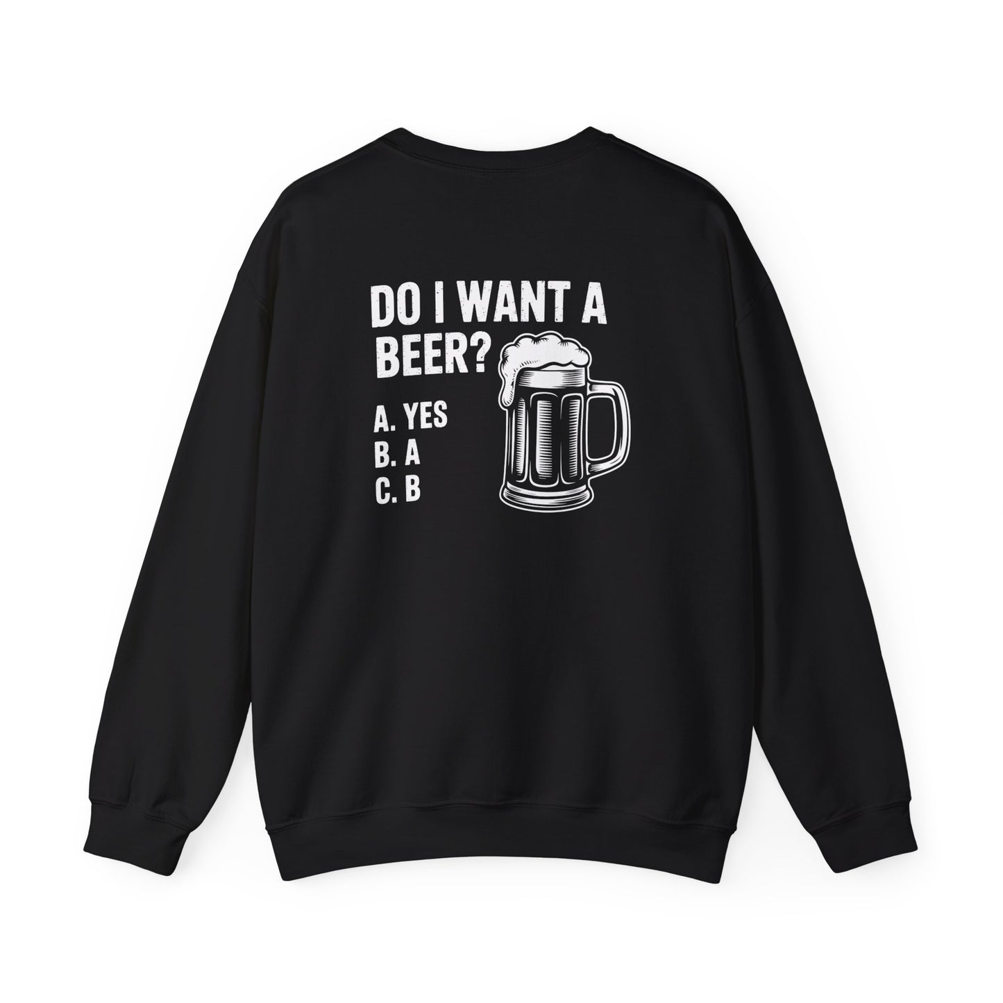 forest green sweatshirt with do i want a beer funny beer lover design