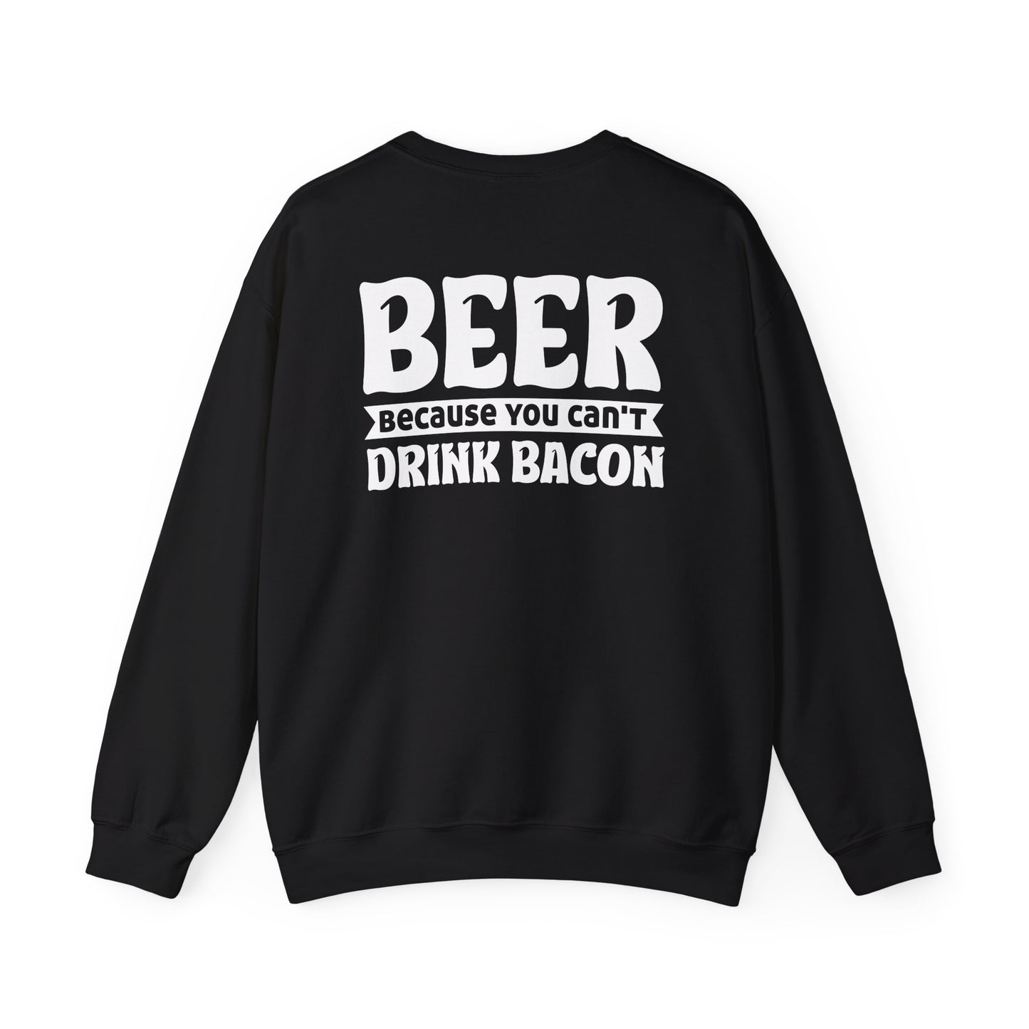 forest green sweatshirt with beer because you can't drink bacon novelty slogan print