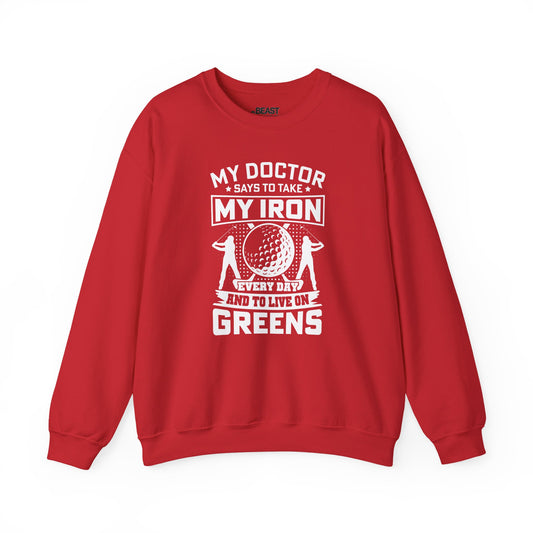 navy sweatshirt with doctor says take my iron every day golf joke design for him