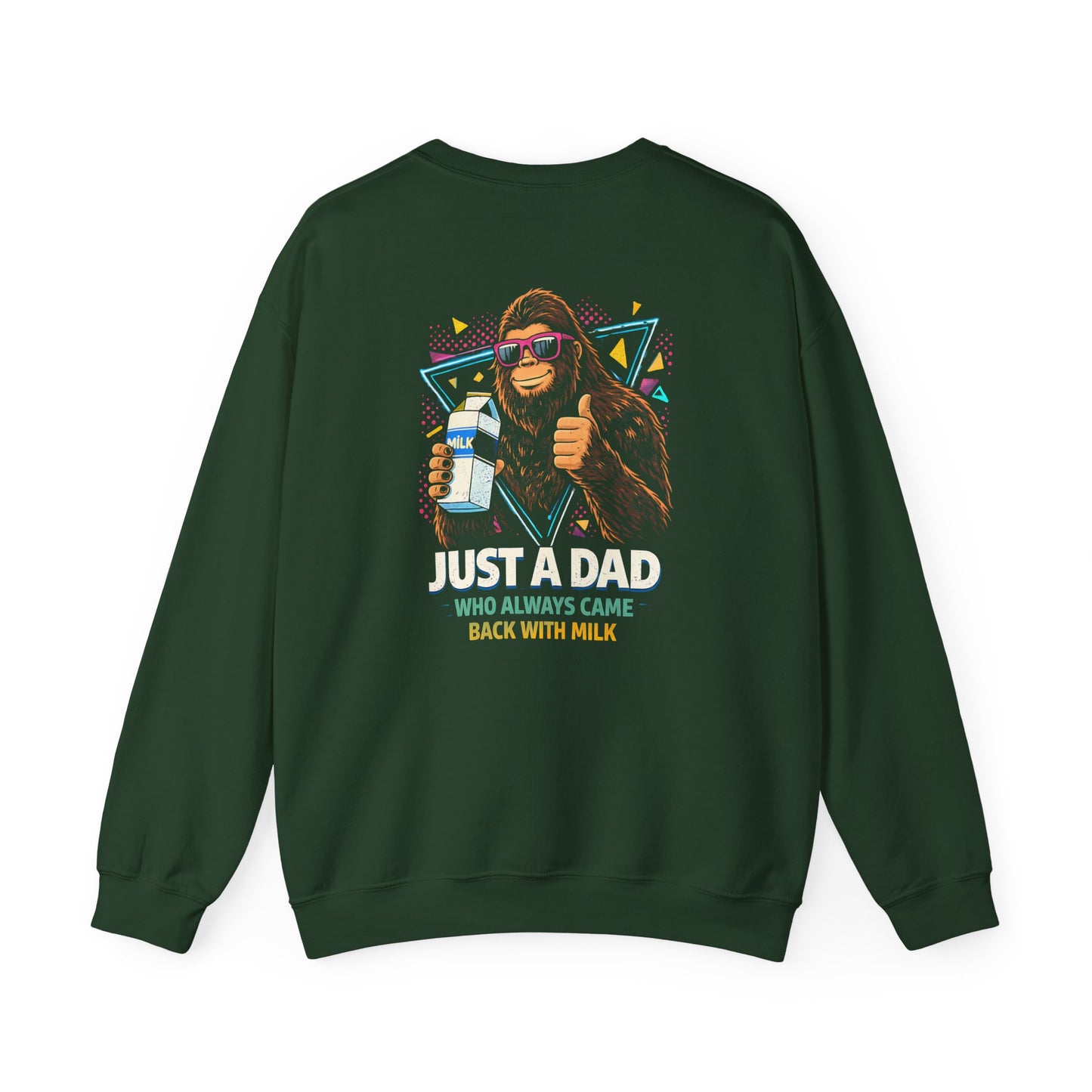 Just A Dad Who Always Came Back With Milk Sweatshirt sweatshirt product image 3 from Beast and Beauty