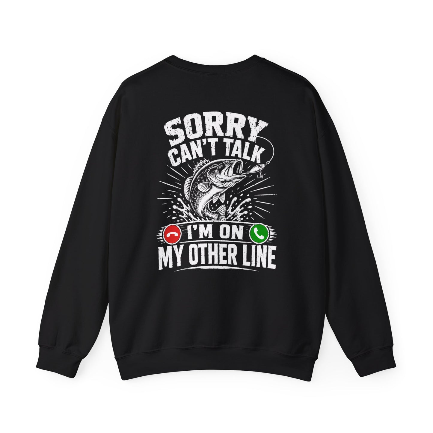 sorry can't talk i'm on my other line fishing sweatshirt sweatshirt fourth colour product image