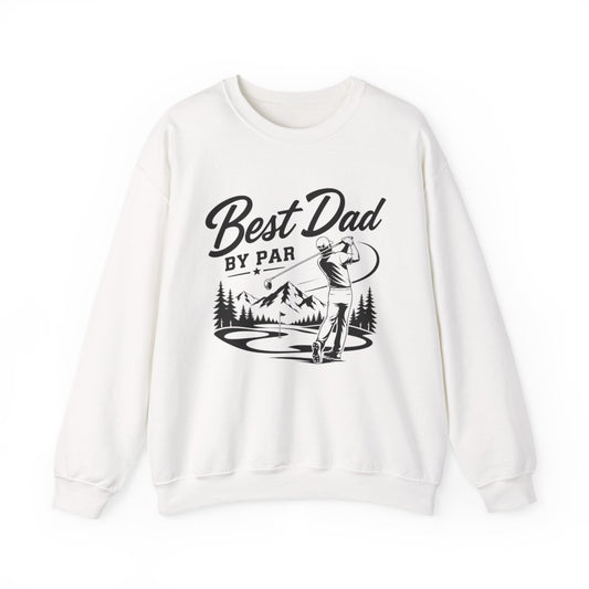 Best Dad By Par Golf Dad Sweatshirt - funny sweatshirt by Cheeky Business