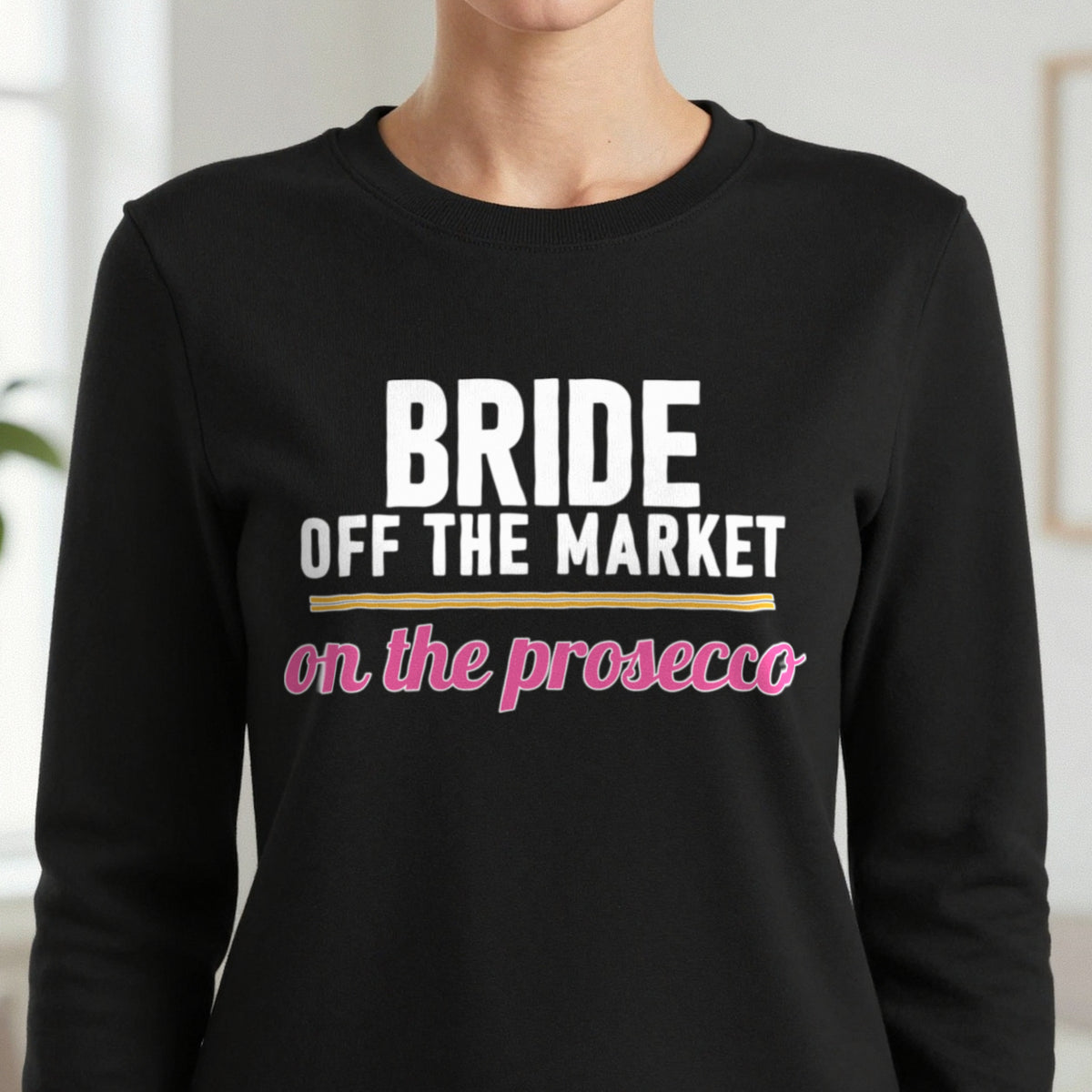 Bride Off The Market On The Prosecco Hen Do T-Shirt & Sweatshirt in another colour