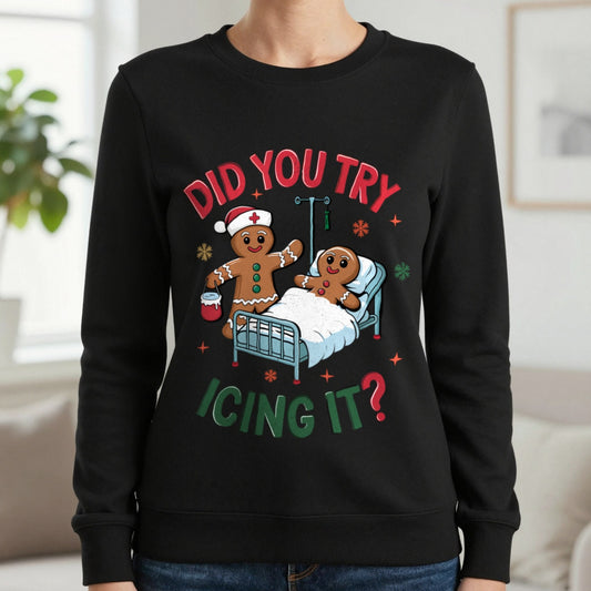 Did You Try Icing It Funny Christmas Sweatshirt in Black, worn, our photo