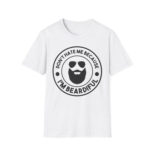 Don't Hate Me Because I'm Beardiful T-Shirt - funny t-shirt by Cheeky Business