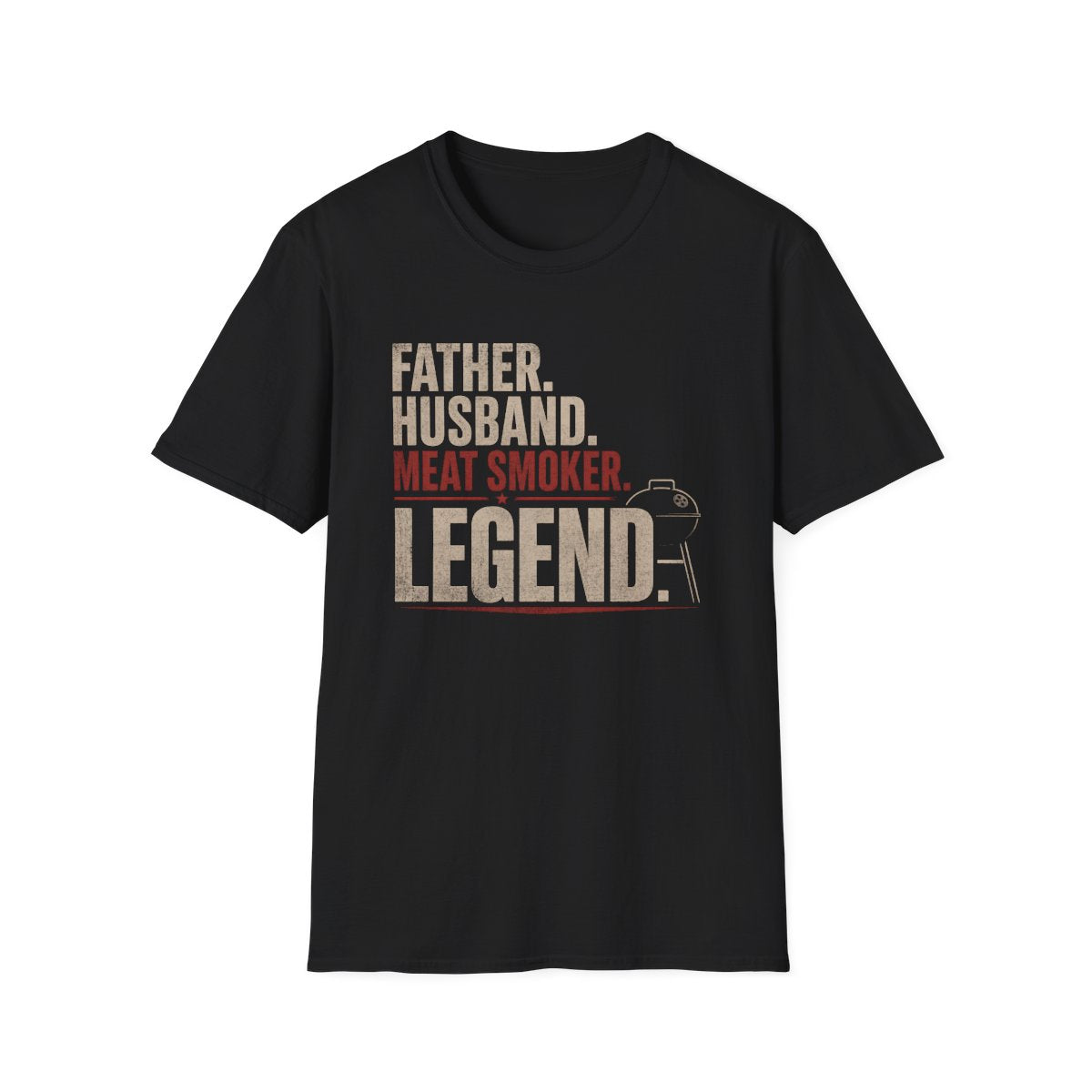 Father Husband Meat Smoker Legend T-Shirt - funny t-shirt by Cheeky Business