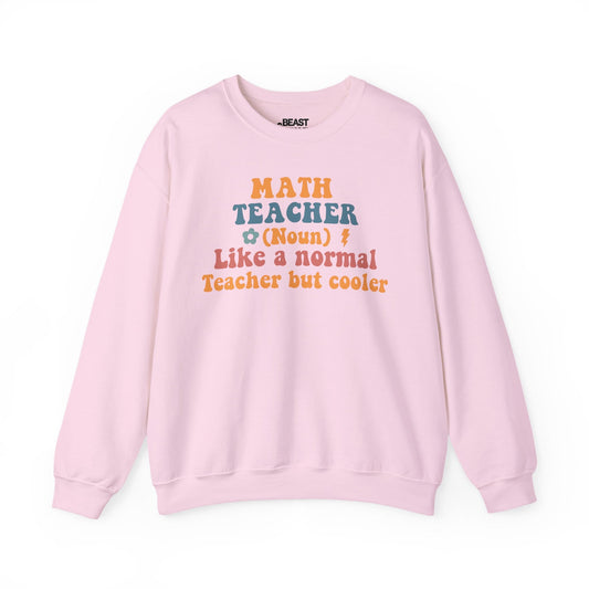 light pink sweatshirt with funny math teacher retro quote design