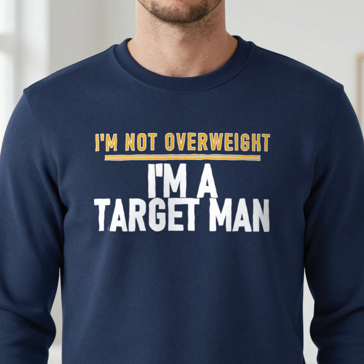 I'm Not Overweight I'm A Target Man Funny Football T-Shirt & Sweatshirt in another colour