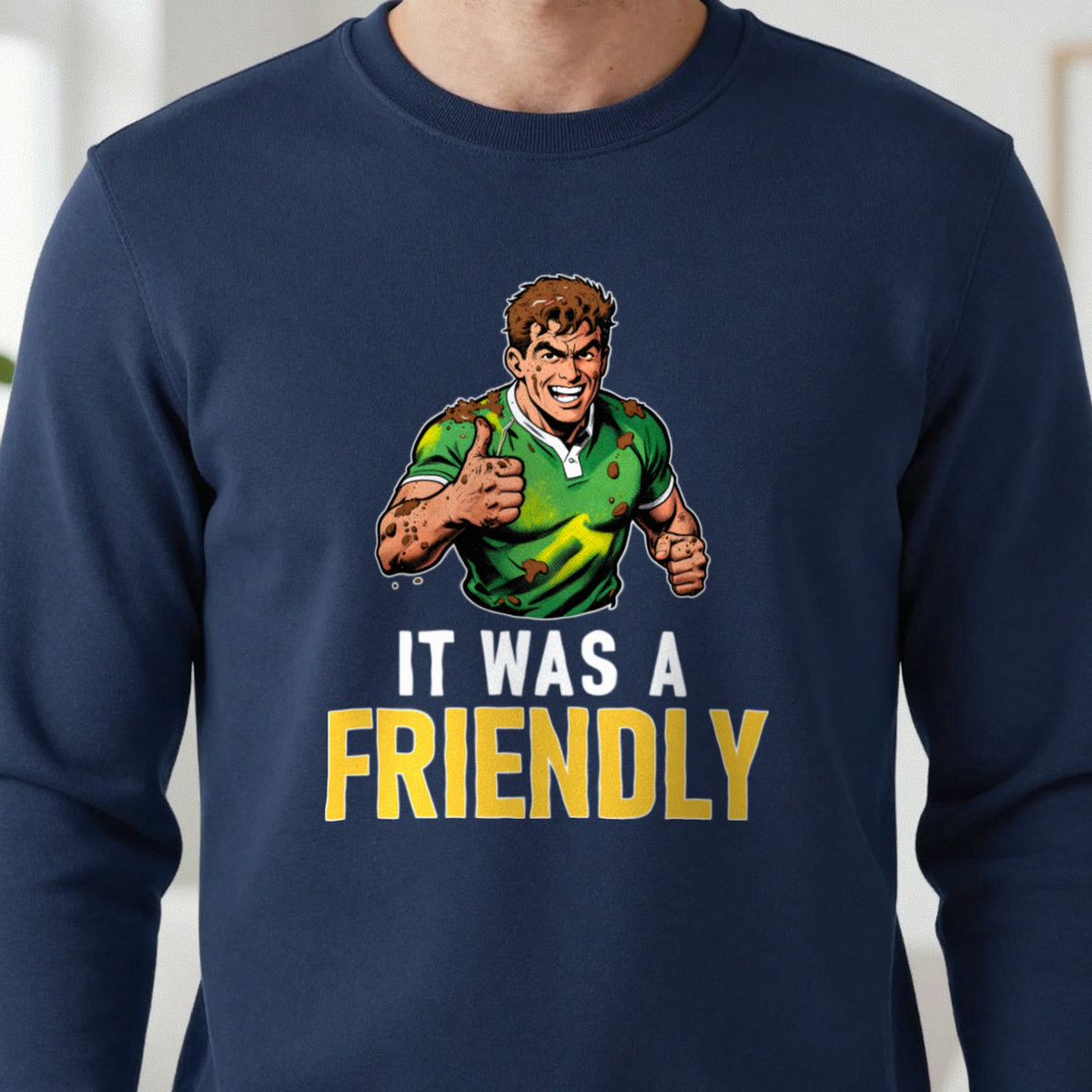 It Was A Friendly Funny Rugby T-Shirt & Sweatshirt in another colour