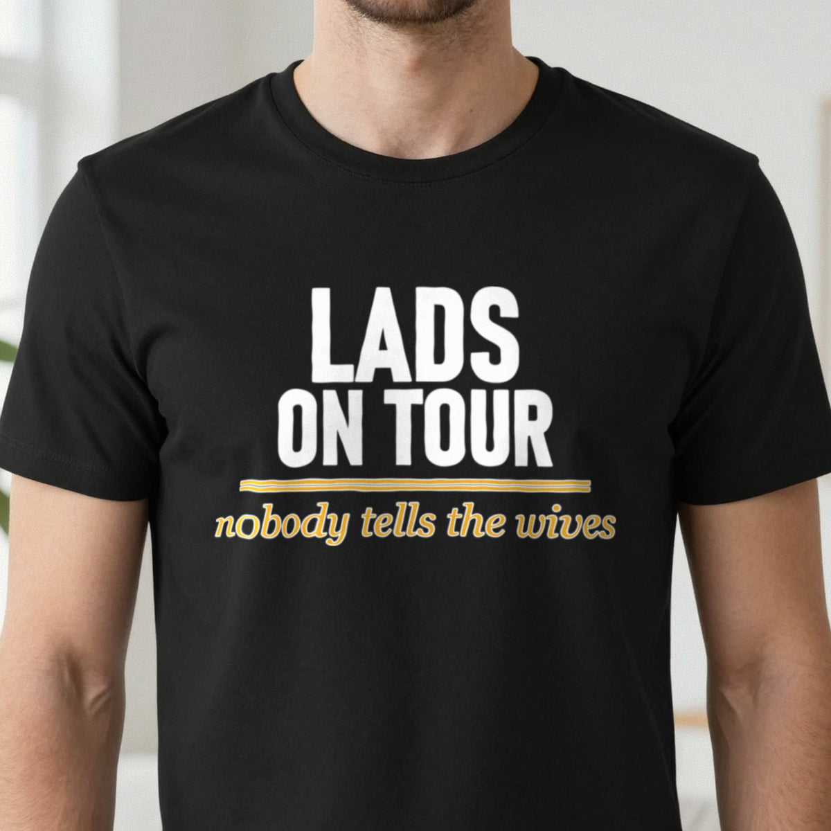 Lads On Tour Nobody Tells The Wives Stag Do T-Shirt & Sweatshirt in another colour