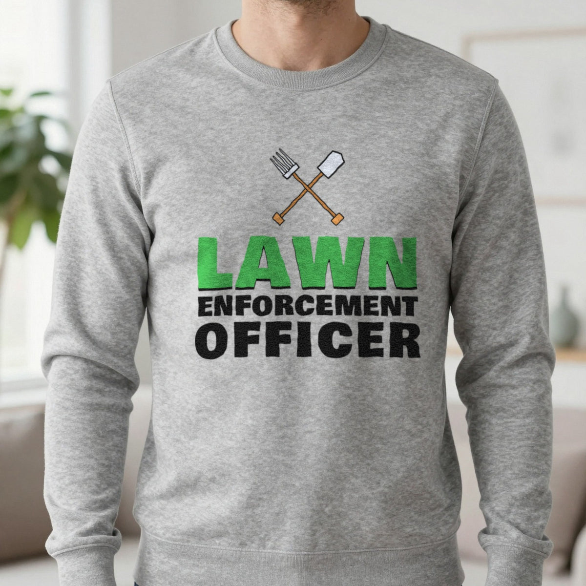 Lawn Enforcement Officer Funny Gardening T-Shirt & Sweatshirt in Sport Grey (Sweatshirt), worn, our photo