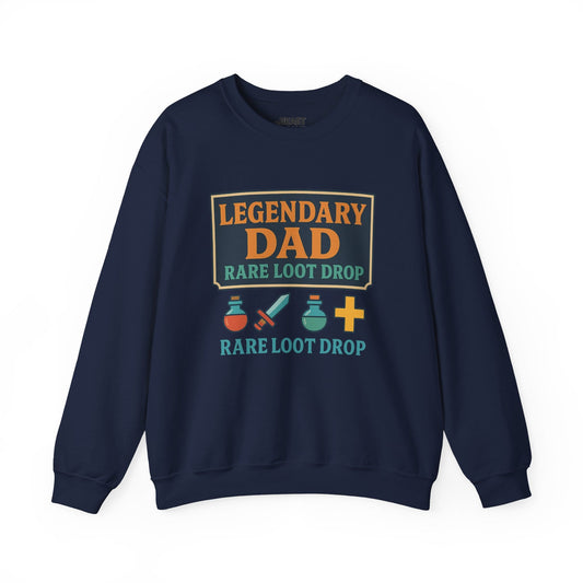 legendary dad rare loot drop sweatshirt navy sweatshirt Father's Day gift idea