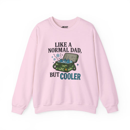 like a normal dad but cooler sweatshirt light pink sweatshirt Father's Day gift idea