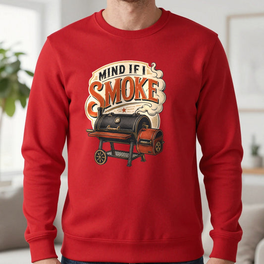 Mind If I Smoke BBQ Smoker Sweatshirt in Red, worn, our photo