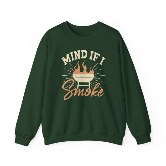 Mind If I Smoke BBQ Sweatshirt - funny sweatshirt by Cheeky Business