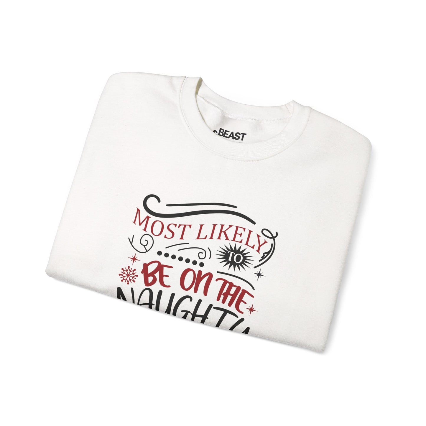 most likely to be on the naughty list christmas sweatshirt sweatshirt Christmas gift idea image 4