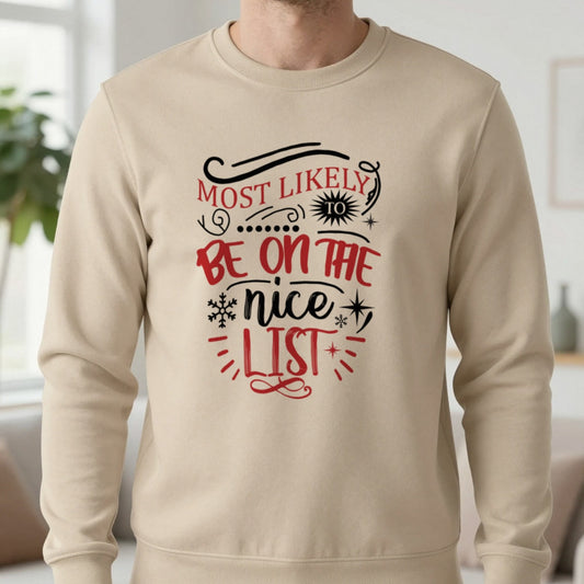 Most Likely to Be on the Nice List Christmas Sweatshirt in Sand, worn, our photo