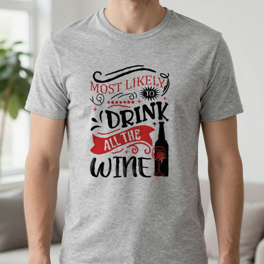 Most Likely to Drink All the Wine Christmas T-Shirt in Sport Grey, worn, our photo