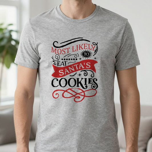 Most Likely to Eat Santa’s Cookies Christmas T-Shirt in Sport Grey, worn, our photo