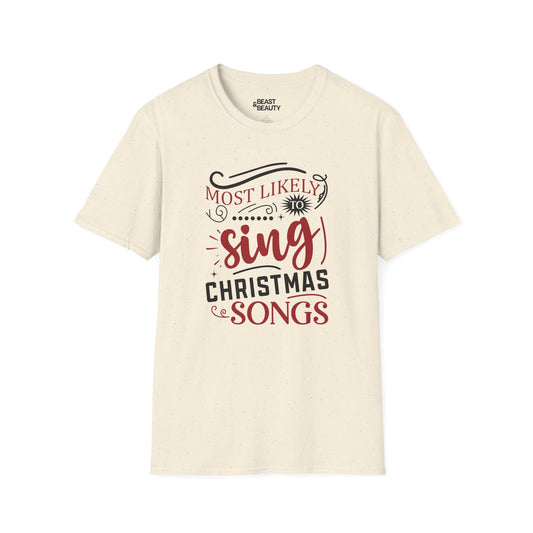 most likely to sing christmas songs t-shirt natural t-shirt Christmas gift idea