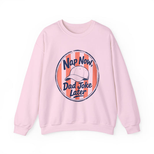 sand sweatshirt with bold nap now dad joke later slogan print