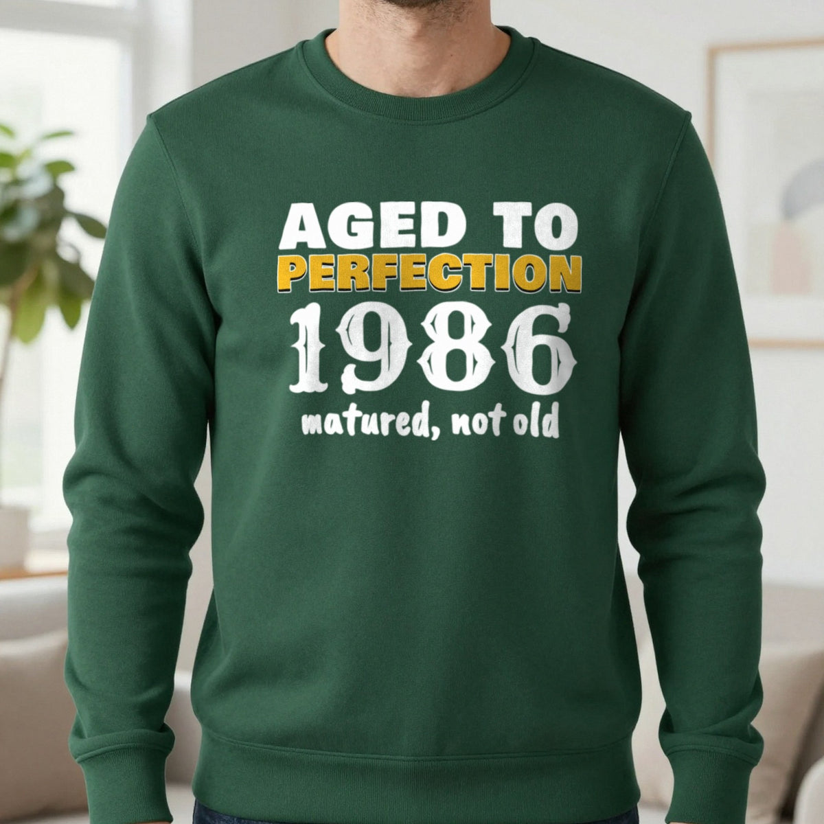 Personalised Aged To Perfection Year T-Shirt Sweatshirt in Forest Green, worn, our photo