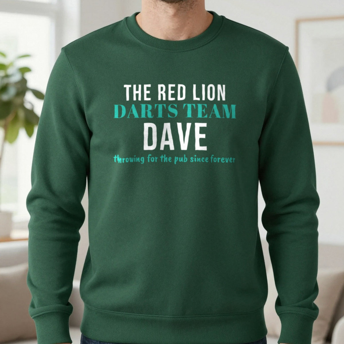 Personalised Pub Darts Team T-Shirt & Sweatshirt Sweatshirt in Forest Green, worn, our photo