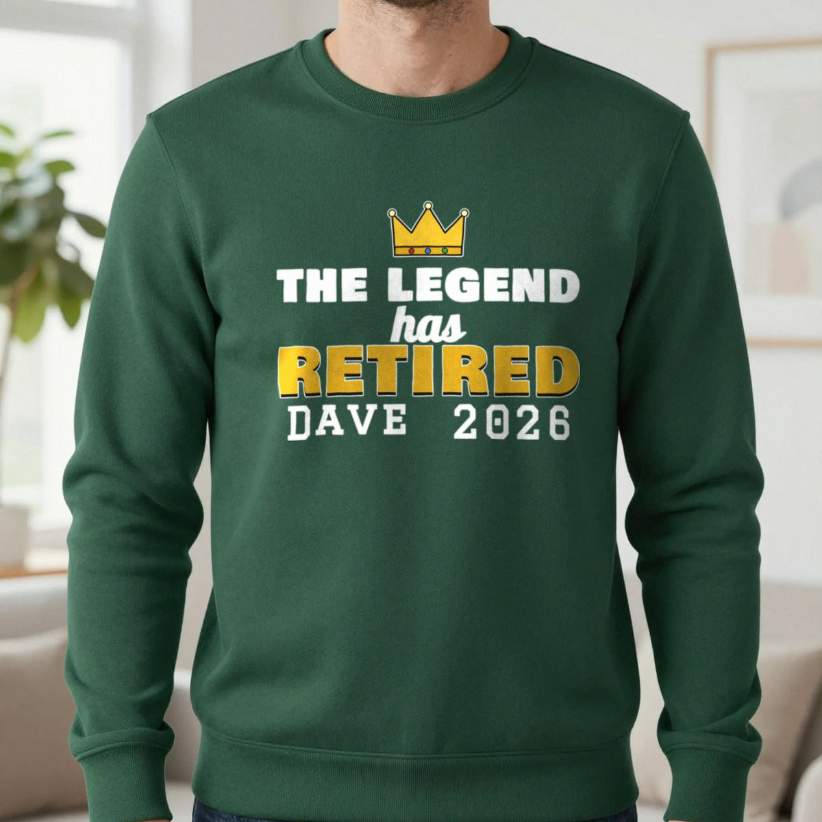 Personalised The Legend Has Retired T-Shirt Sweatshirt in Forest Green, worn, our photo