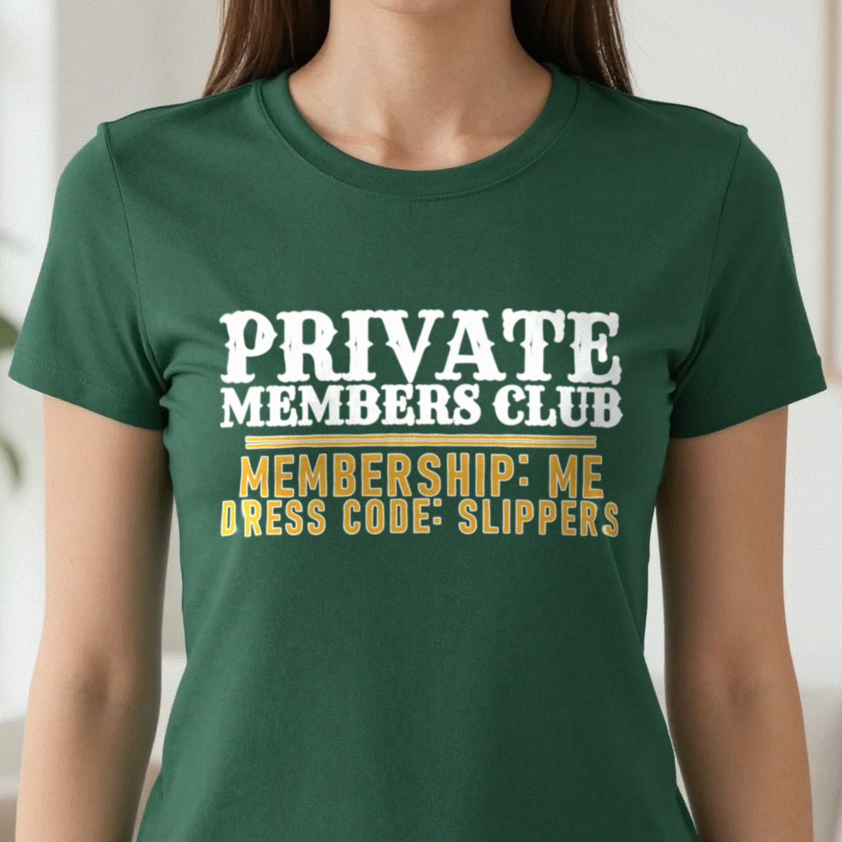 Private Members Club Membership Me Dress Code Slippers Funny Cigar T-Shirt & Sweatshirt in another colour