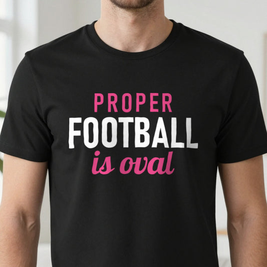 Proper Football Is Oval Funny Rugby T-Shirt & Sweatshirt close-up