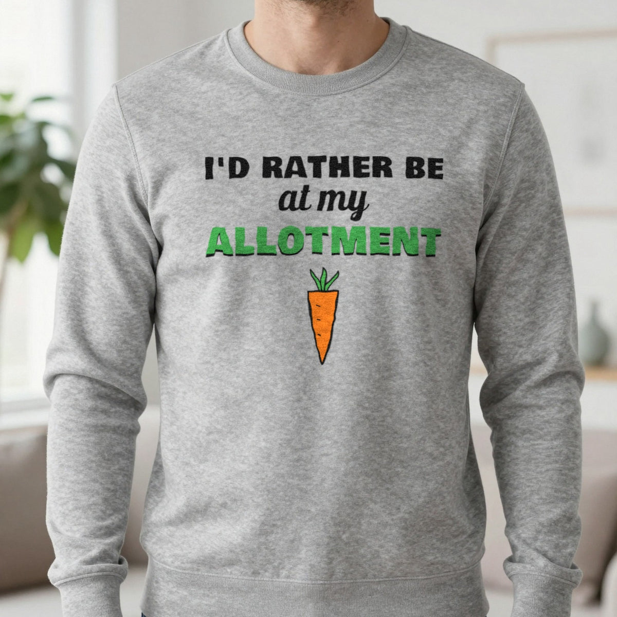 I'd Rather Be At My Allotment Funny Gardening T-Shirt & Sweatshirt in Sport Grey (Sweatshirt), worn, our photo