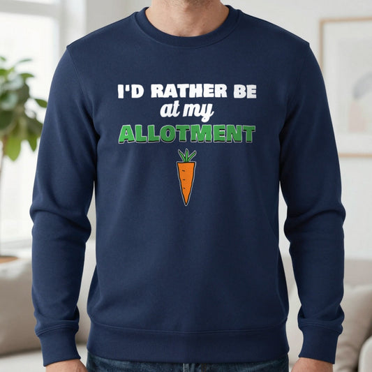 I'd Rather Be At My Allotment Funny Gardening T-Shirt & Sweatshirt in Navy (Sweatshirt), worn, our photo