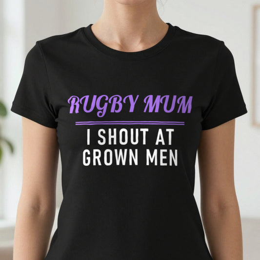 Rugby Mum I Shout At Grown Men Funny Rugby Mum T-Shirt & Sweatshirt close-up