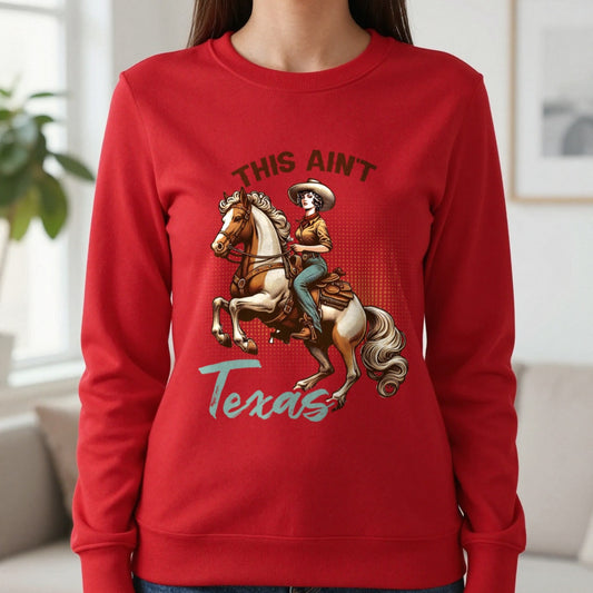 This Ain’t Texas Cowgirl Sweatshirt in Red, worn, our photo