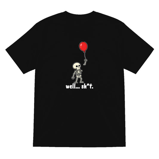 Well Sh*t Skeleton Balloon T-Shirt & Sweatshirt in Black (T-Shirt)