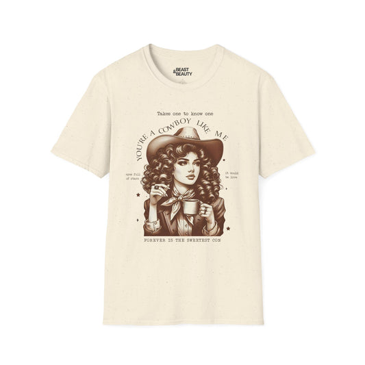 you re a cowboy like me t-shirt natural t-shirt cowgirl gift idea