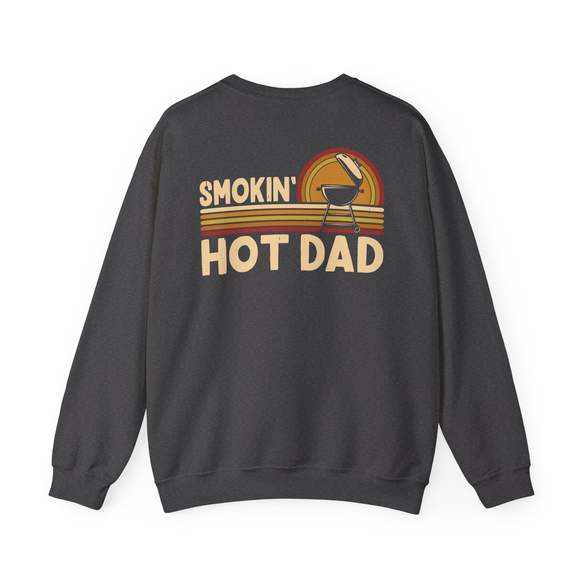 Smokin' Hot Dad BBQ Sweatshirt sweatshirt product image 1 from Beast and Beauty