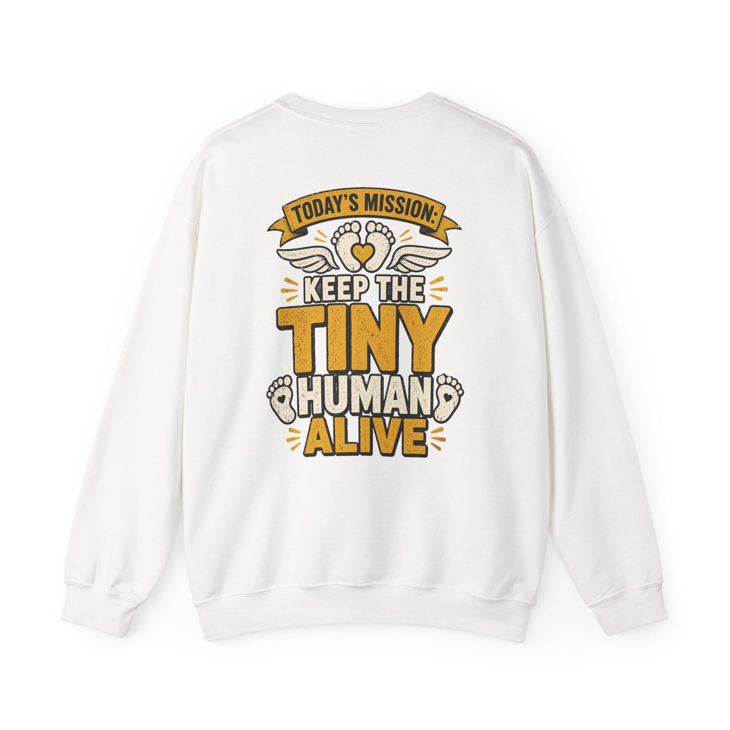 Today's Mission: Keep The Tiny Humans Alive Sweatshirt sweatshirt product image 2 from Beast and Beauty