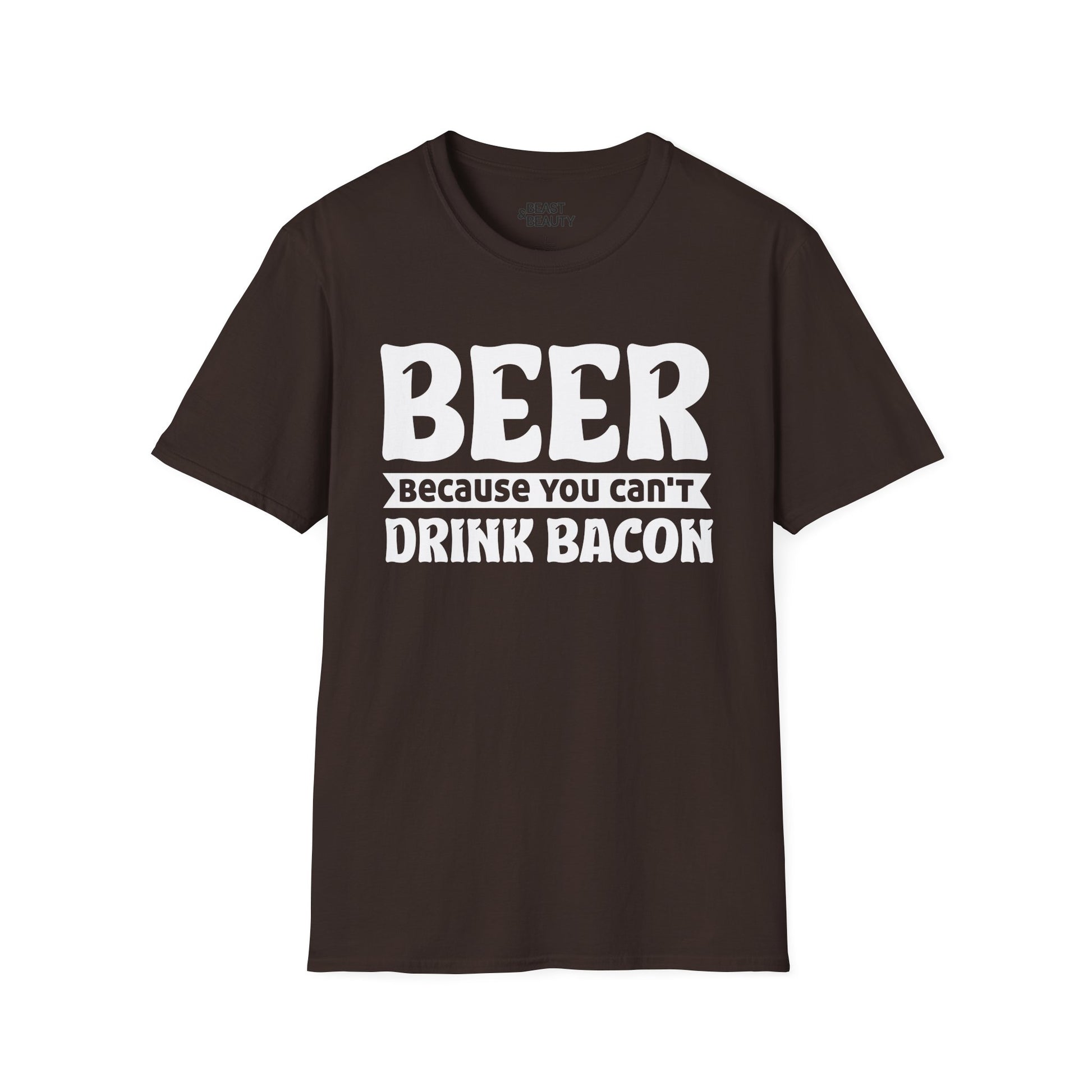 Beer Because You Can't Drink Bacon T-Shirt t-shirt product image 3 from Beast and Beauty