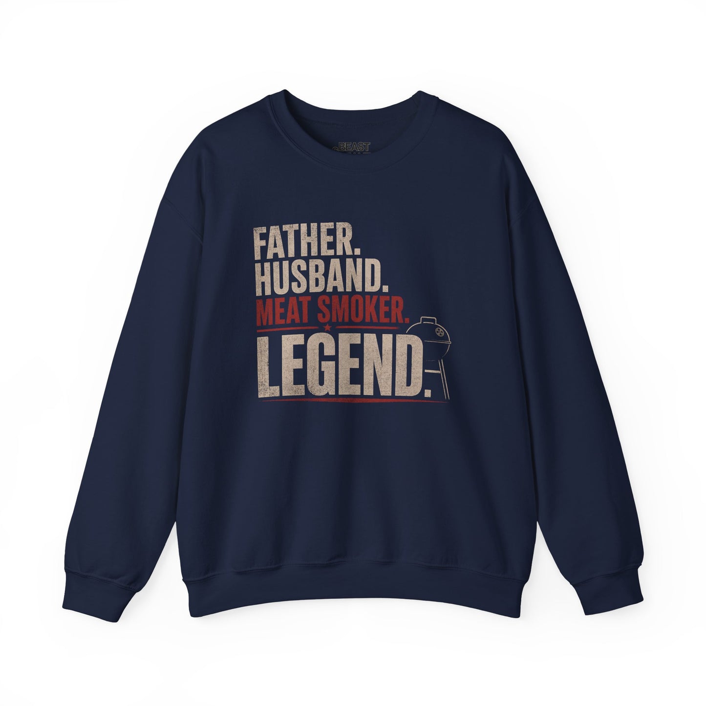 Father Husband Meat Smoker Legend BBQ Sweatshirt