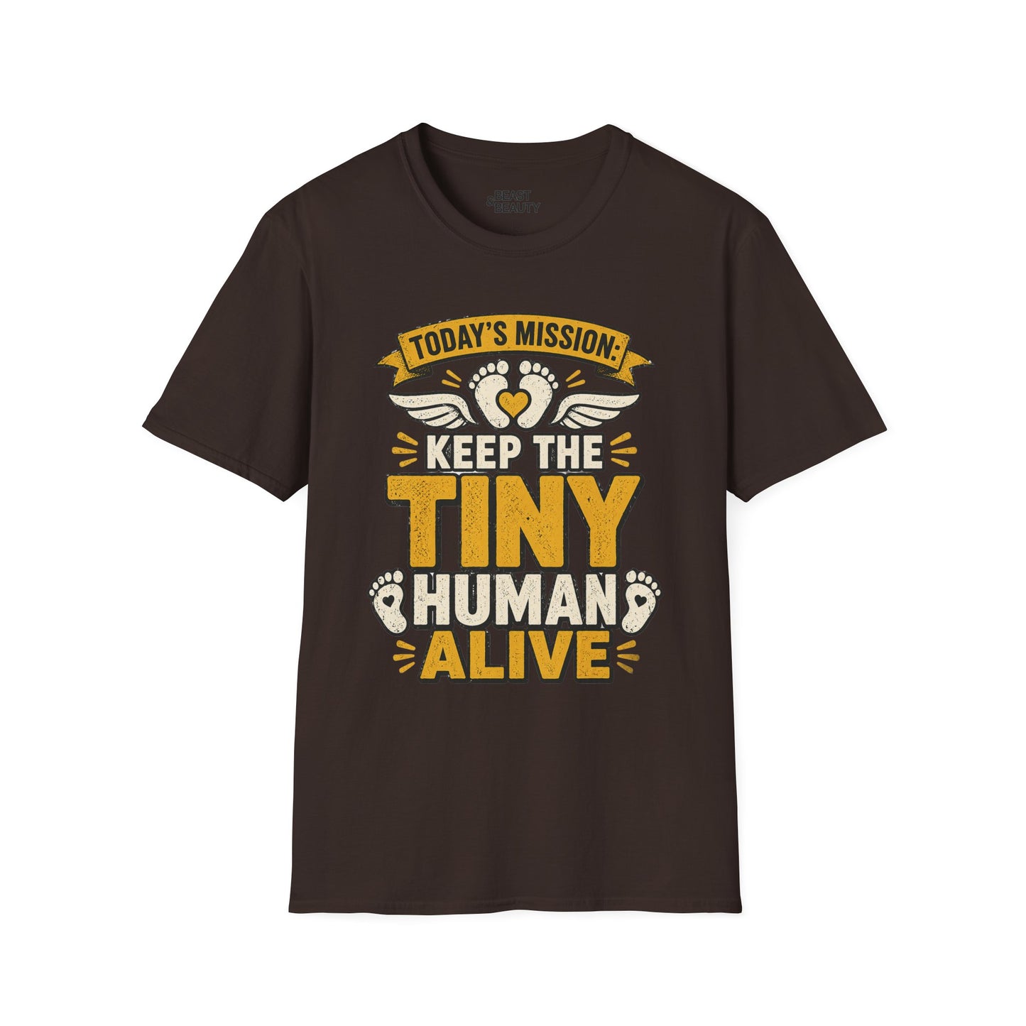 Today's Mission: Keep The Tiny Human Alive T-Shirt t-shirt product image 3 from Beast and Beauty