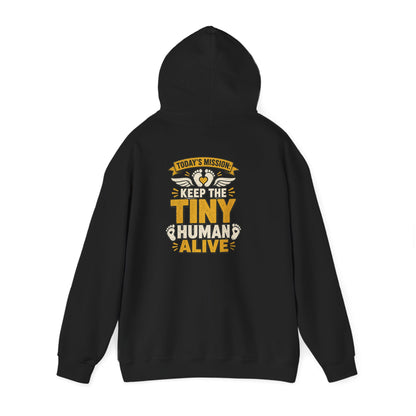 today's mission keep the tiny human alive hoodie hoodie third colour product image