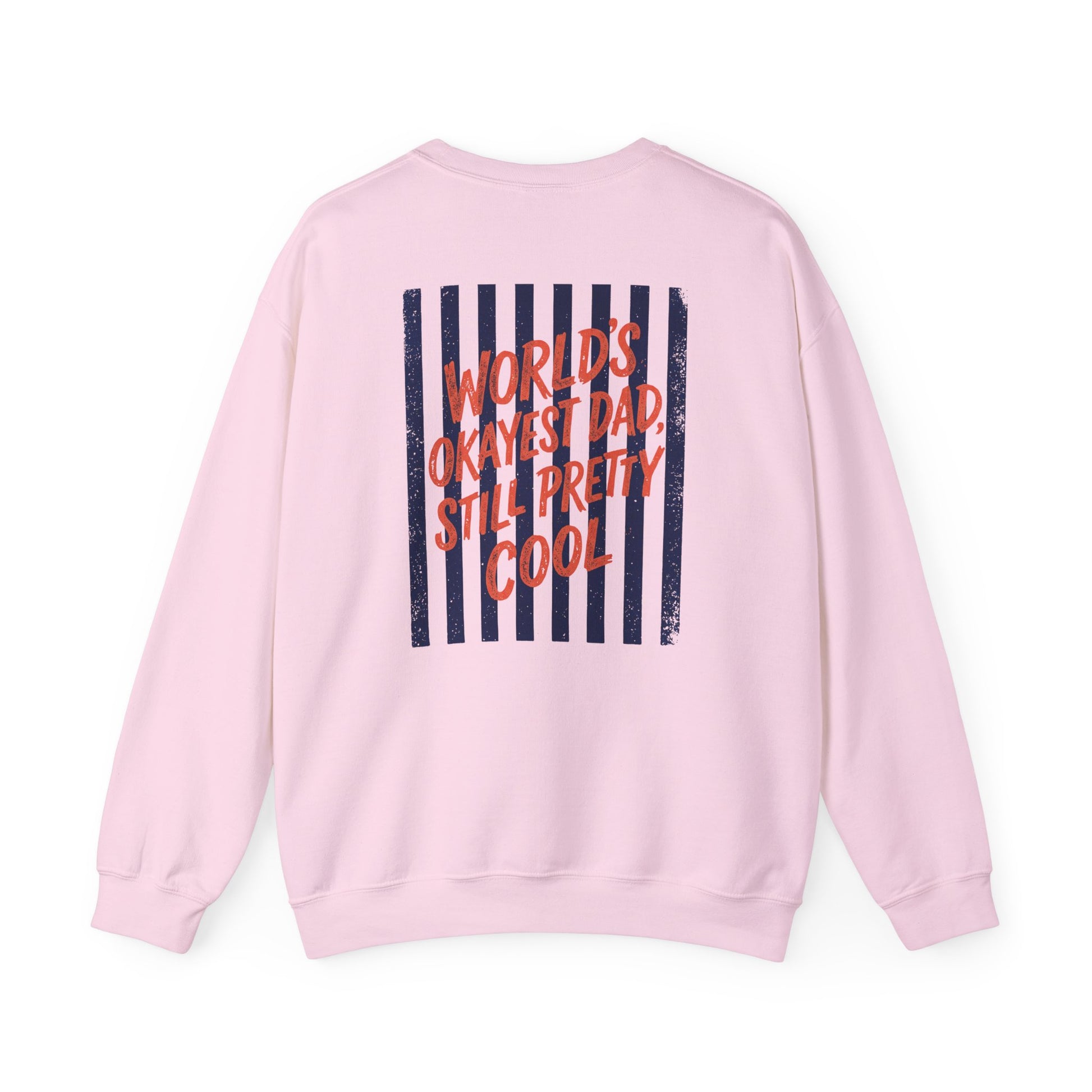 world's okayest dad still pretty cool sweatshirt sweatshirt third colour product image