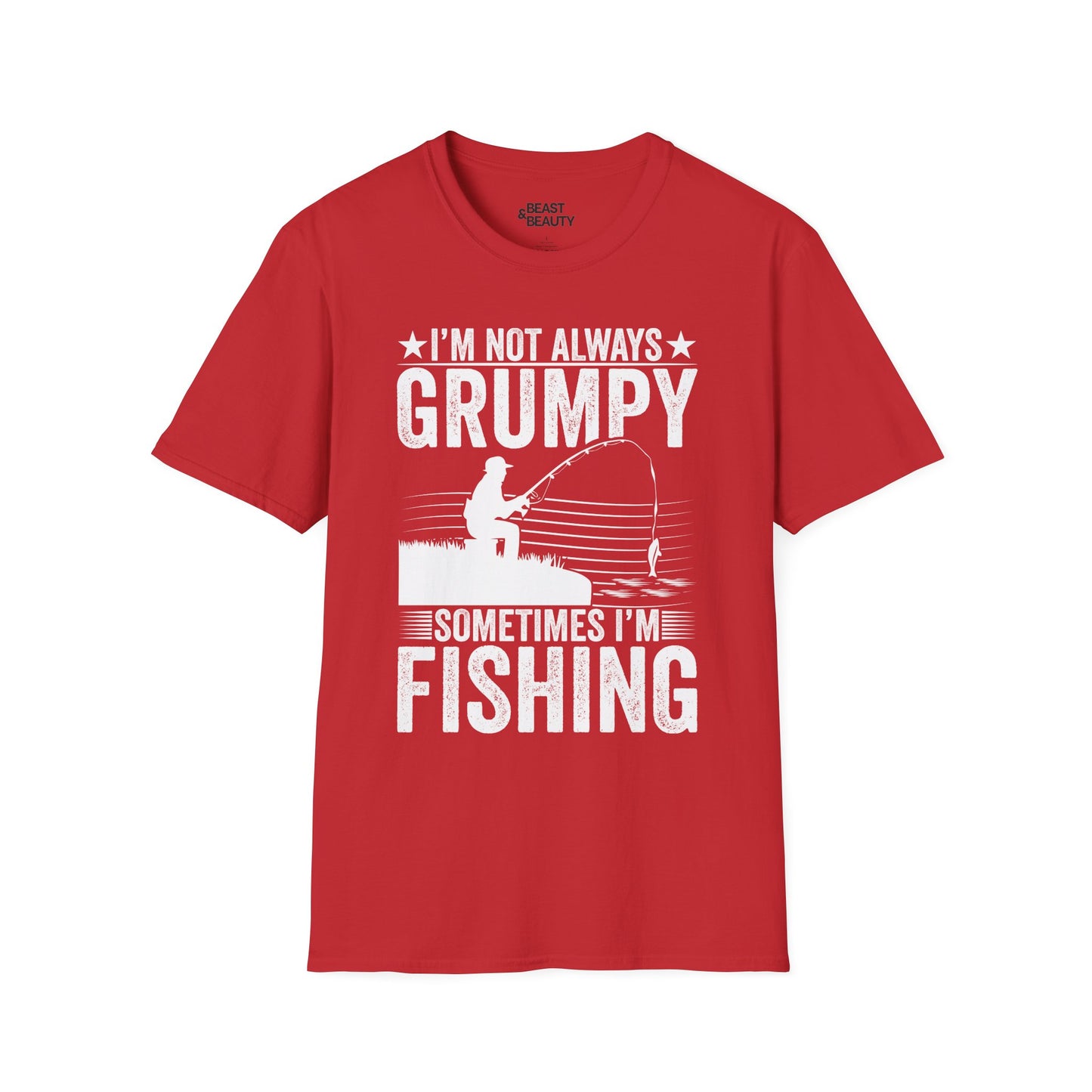 I'm Not Always Grumpy Sometimes I'm Fishing T-Shirt t-shirt product image 1 from Beast and Beauty