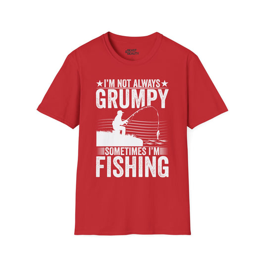 I'm Not Always Grumpy Sometimes I'm Fishing T-Shirt t-shirt product image 1 from Beast and Beauty