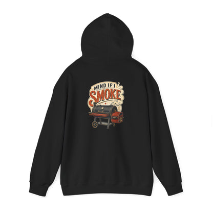 Mind If I Smoke BBQ Smoker Hoodie